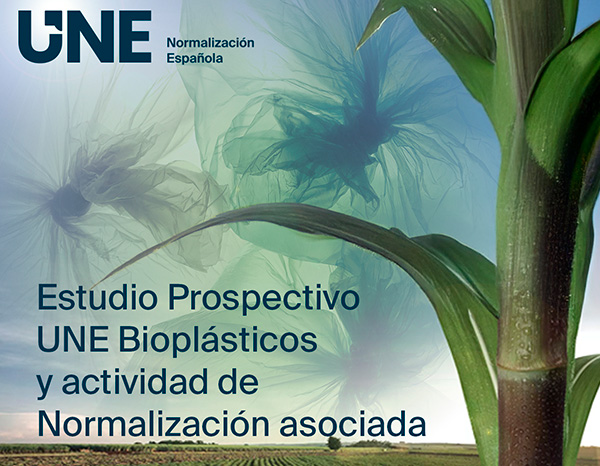 UNE meeting: "Prospective UNE Study Bioplastics and Associated Standardization Activity"