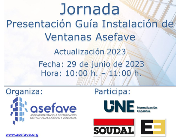 ASEFAVE organizes a conference to present the updated Window Installation Guide