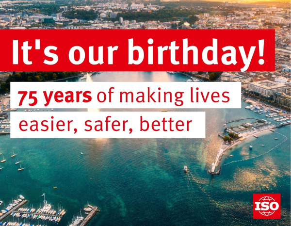 ISO celebrates 75 years bringing the world’s standards bodies together